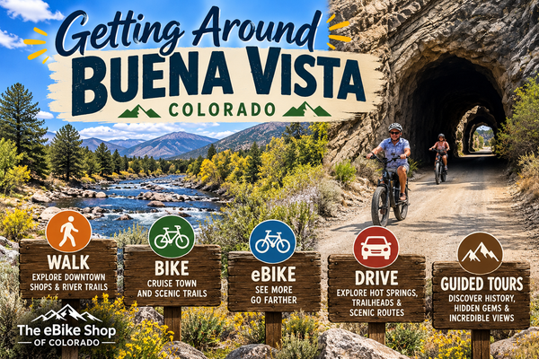 Getting Around Buena Vista, Colorado: Small Town, Big Adventures!